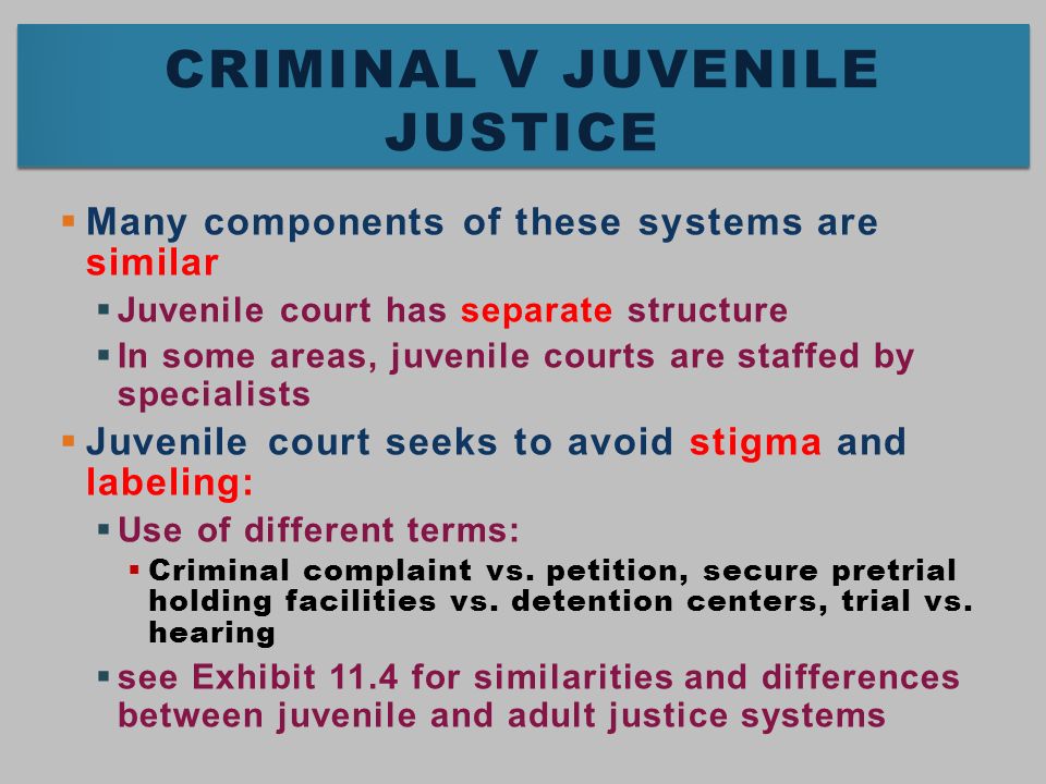 adult juvenile courts differences/similarities and between